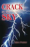 Crack In The Sky di Kim Porter edito da America Star Books
