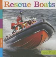 Rescue Boats di Kate Riggs edito da CREATIVE CO