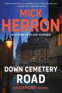 Down Cemetery Road di Mick Herron edito da Soho Press Inc