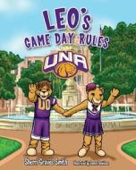 Leo's Game Day Rules di Sherri Graves Smith edito da Mascot Books