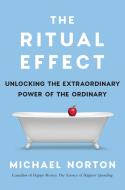 Ritual Effect di Michael Norton edito da Simon + Schuster Inc.