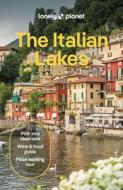 Lonely Planet The Italian Lakes di Lonely Planet edito da Lonely Planet Global Limited