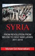Syria di Munzer Eid Alzamalkani edito da Grosvenor House Publishing Limited