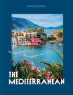 Lonely Planet The Mediterranean di Lonely Planet edito da Lonely Planet