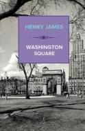 Washington Square di Henry James edito da Max Bollinger