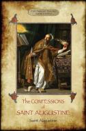 The Confessions of Saint Augustine: An Intimate Record of a Great and Pious Soul Laid Bare Before God; With Introduction di Saint Augustine edito da AZILOTH BOOKS
