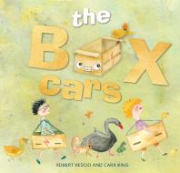 The Box Cars di Robert Vescio edito da Exisle Publishing