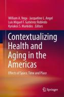Contextualizing Health and Aging in the Americas edito da Springer-Verlag GmbH