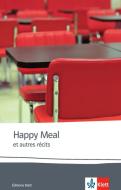 Happy meal et autres récits di Various authors edito da Klett Sprachen GmbH