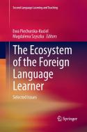 The Ecosystem of the Foreign Language Learner edito da Springer International Publishing