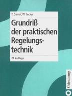 Grundriss Der Praktischen Regelungstechnik di Erwin Samal edito da Oldenbourg Wissenschaftsverlag