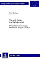 Vernunft, Antike und Schwärmerei di Geun-Ho Lee edito da Lang, Peter GmbH