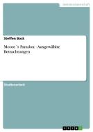 Moore´s Paradox - Ausgewählte Betrachtungen di Steffen Bock edito da GRIN Publishing