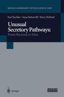 Unusual Secretory Pathways: From Bacteria to Man edito da Springer Berlin Heidelberg