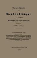 Geordnete Uebersicht der Verhandlungen des ersten Preussischen Vereinigten Landtages, gehalten in Berlin 1847 di A. Hofmann edito da Springer Berlin Heidelberg