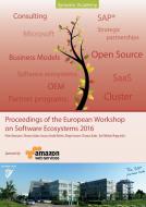 Proceedings of the European Workshop on Software Ecosystems 2016 di Peter Buxmann, Thomas Aidan Curran, Gerald Eichler, Slinger Jansen, Thomas Kude, Karl Michael Popp edito da Books on Demand