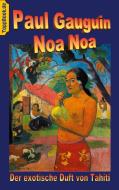 Noa Noa di Paul Gauguin edito da Books on Demand