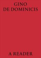 Gino De Dominicis. A Reader edito da König, Walther