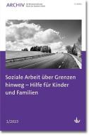 Soziale Arbeit über Grenzen hinweg - Hilfe für Kinder und Familien edito da Lambertus-Verlag