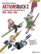 Piano Kids Band 2 Aktionsbuch 2 di HANS-G NTER HEUMANN edito da Schott & Co
