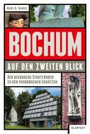 Bochum auf den zweiten Blick di Hans Hanke edito da Klartext Verlag