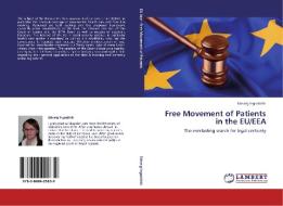 Free Movement of Patients in the EU/EEA di Sólveig Ingadóttir edito da LAP Lambert Academic Publishing
