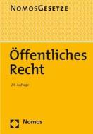 Offentliches Recht: 'Textsammlung, Rechtsstand: 15. August 2015' edito da Nomos Verlagsgesellschaft