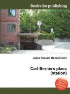 Carl Berners Plass (station) di Jesse Russell, Ronald Cohn edito da Book On Demand Ltd.