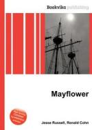 Mayflower di Jesse Russell, Ronald Cohn edito da Book On Demand Ltd.