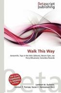 Walk This Way edito da Betascript Publishing
