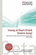 Young at Heart (Frank Sinatra Song) edito da Betascript Publishing