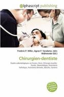 Chirurgien-dentiste di #Miller,  Frederic P.