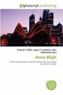 Anna Bligh edito da Alphascript Publishing