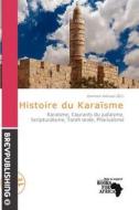 Histoire Du Kara Sme edito da Brev Publishing