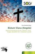 Bistum Viana (angola) edito da Betascript Publishing