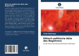 Ethisch-politische Akte des Begehrens di Cetin Balanuye edito da Verlag Unser Wissen