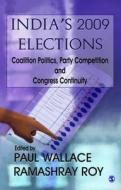 India's 2009 Elections di Paul Wallace edito da Sage