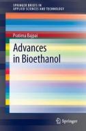 Advances in Bioethanol di Pratima Bajpai edito da Springer India
