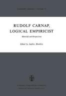 Rudolf Carnap, Logical Empiricist di Jaakko Hintikka edito da Springer Netherlands