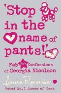 `Stop in the name of pants!' di Louise Rennison edito da HarperCollins Publishers