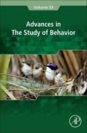 Advances In The Study Of Behavior edito da Elsevier Science Publishing Co Inc