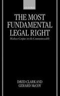 The Most Fundamental Legal Right di David Clark, Gerard McCoy edito da Oxford University Press