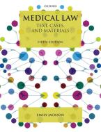 Medical Law di Emily (Professor of Law Jackson edito da Oxford University Press