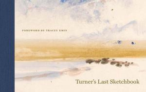 Turner's Last Sketchbook di J. M. W. Turner edito da Yale Center For British Art