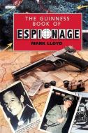 The Guinness Book of Espionage di Mark Lloyd edito da DA CAPO PR INC