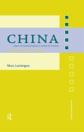 China and International Institutions di Marc (McGill University Lanteigne edito da Taylor & Francis Ltd