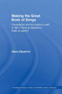 Making the Great Book of Songs di Hilary Kilpatrick edito da Taylor & Francis Ltd