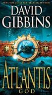 Atlantis God di David Gibbins edito da DELL PUB