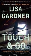 Touch & Go di Lisa Gardner edito da PUT