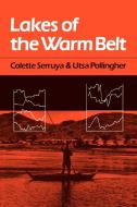Lakes of the Warm Belt di Colette Serruya, Utsa Pollingher edito da Cambridge University Press